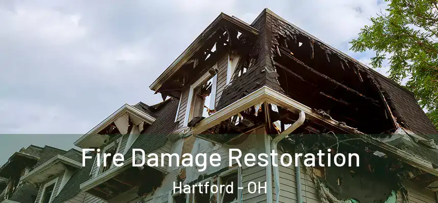  Fire Damage Restoration Hartford - OH