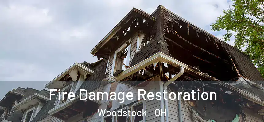  Fire Damage Restoration Woodstock - OH