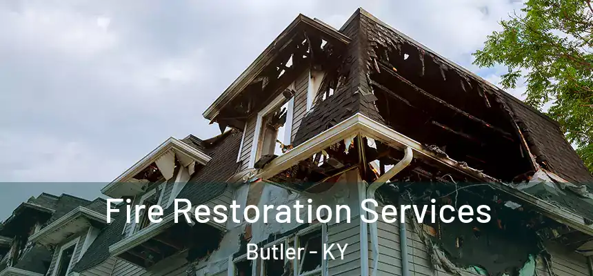  Fire Restoration Services Butler - KY