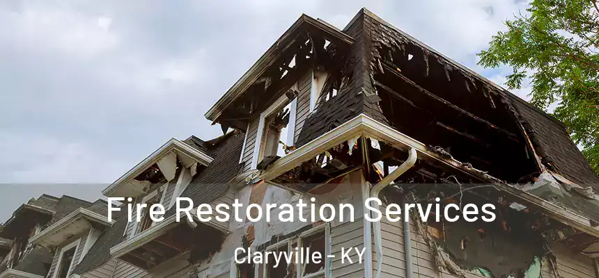  Fire Restoration Services Claryville - KY