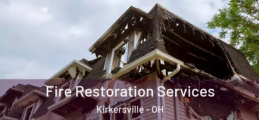  Fire Restoration Services Kirkersville - OH