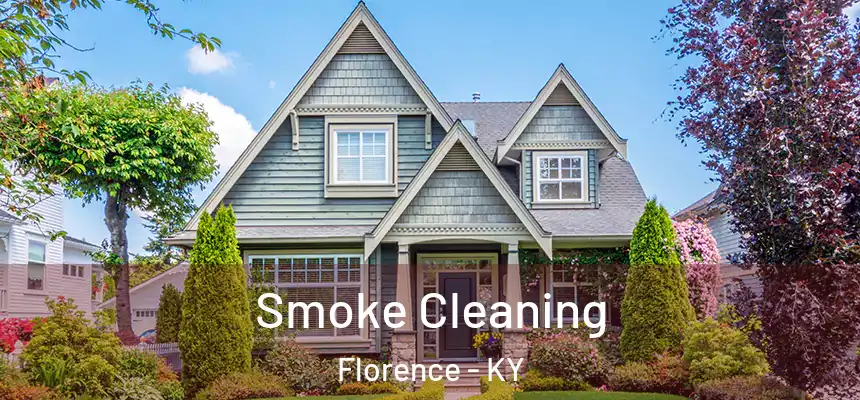 Smoke Cleaning Florence - KY
