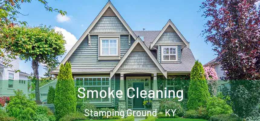  Smoke Cleaning Stamping Ground - KY