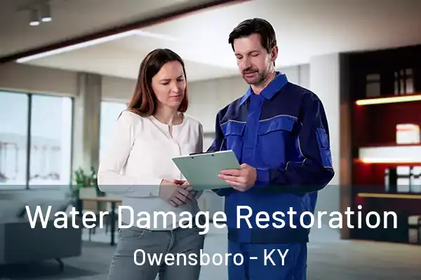 Water Damage Restoration Owensboro - KY